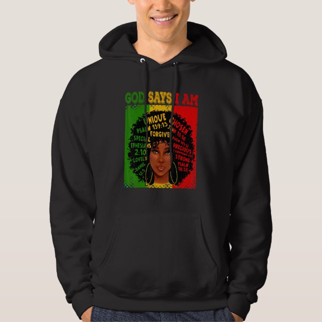 God Says I Am Black History Afro Black Women Hoodie (Vorderseite)