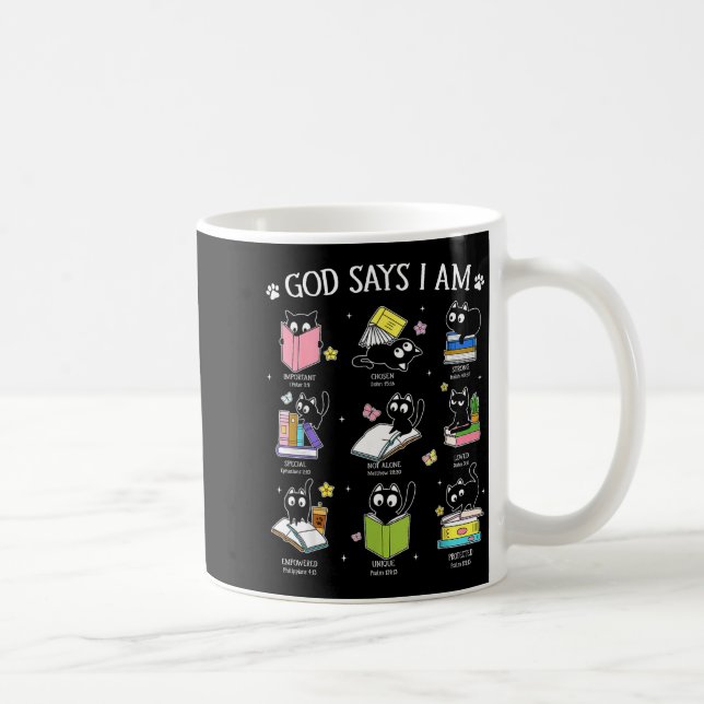 God Says I Am Cat Book Lover Christian Cute Jesus  Kaffeetasse (Rechts)