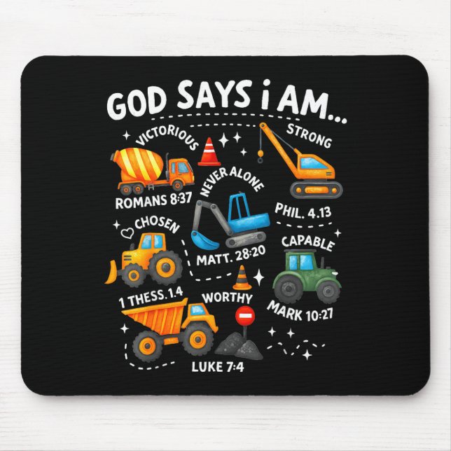 God Says I Am Christian Bible Verses Boys Construc Mousepad (Vorne)