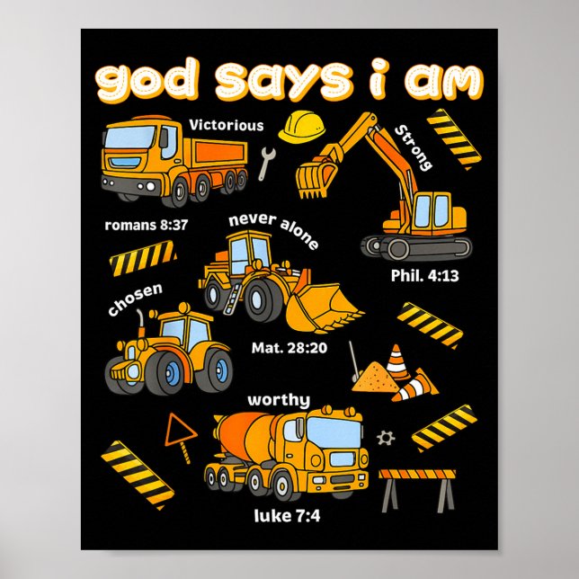 God Says I Am Christian Bible Verses Boys Construc Poster (Vorne)