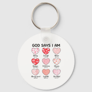 God Says I Am Christian Faith Heart Valentine Jesu Schlüsselanhänger