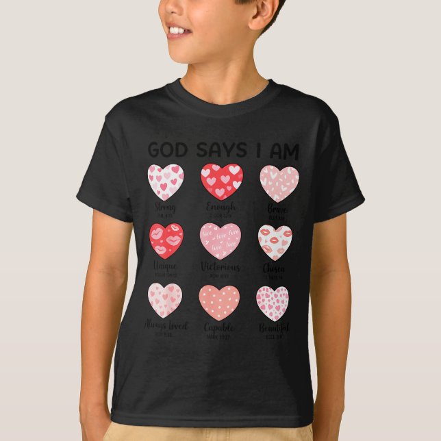 God Says I Am Christian Faith Heart Valentine Jesu T-Shirt (Vorderseite)