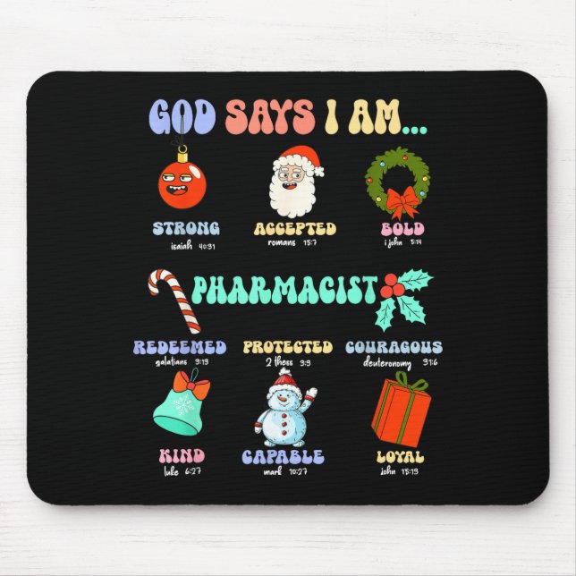 God Says I Am Pharmacist Christmas Pharmacy Tech C Mousepad (Vorne)
