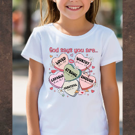 God Says You Are... Christian Valentine's Tee