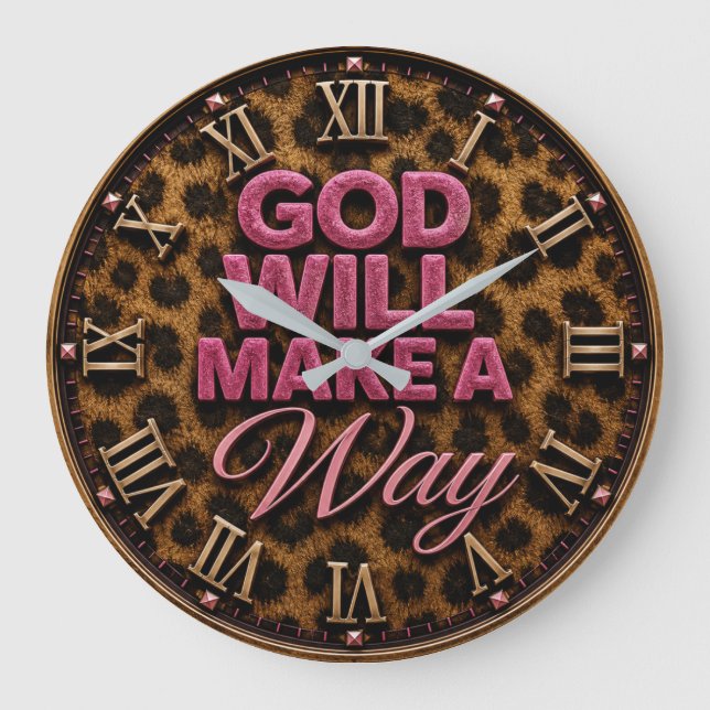 God Will Make a Way Große Wanduhr (Vorderseite)