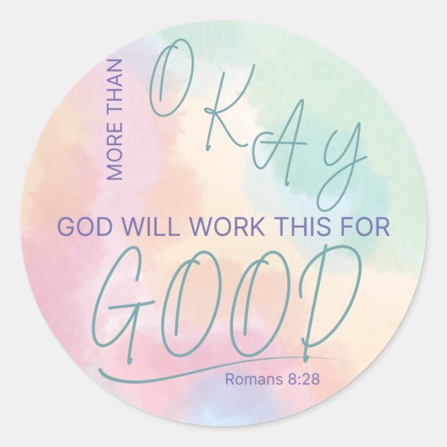 God Works All Things for Good Sticker (Vorderseite)
