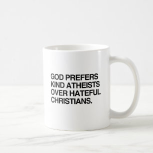 GOD ZIEHT NETTE ATHEISTEN VOR.png Kaffeetasse