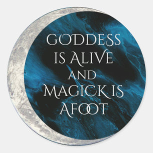 Goddess Alive Round Sticker