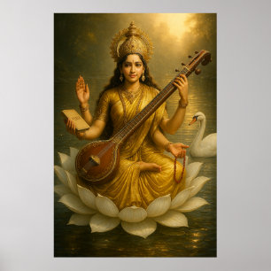 Goddess Saraswati   Die göttliche Muse des Wissens Poster