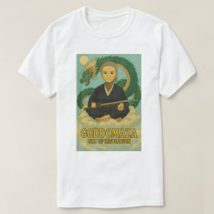 GODDOMAZA-WEG FÜR DAS TREFFEN VON DRAGON 3 T-Shirt