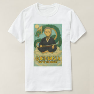 GODDOMAZA-WEG FÜR DAS TREFFEN VON DRAGON 3 T-Shirt
