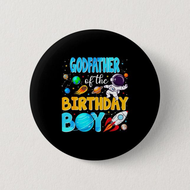 Godfather Of The Birthday Boy Space Astronaut 1st  Button (Vorderseite)