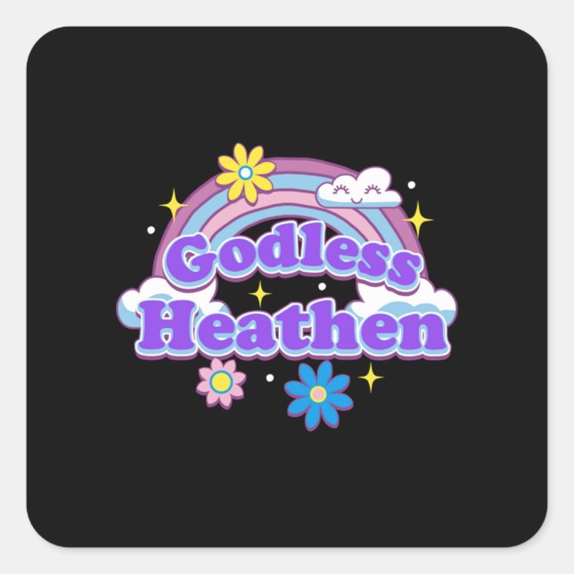 Godless Heathen 1 Quadratischer Aufkleber (Vorderseite)
