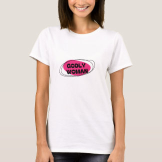 Godly Woman T-Shirt