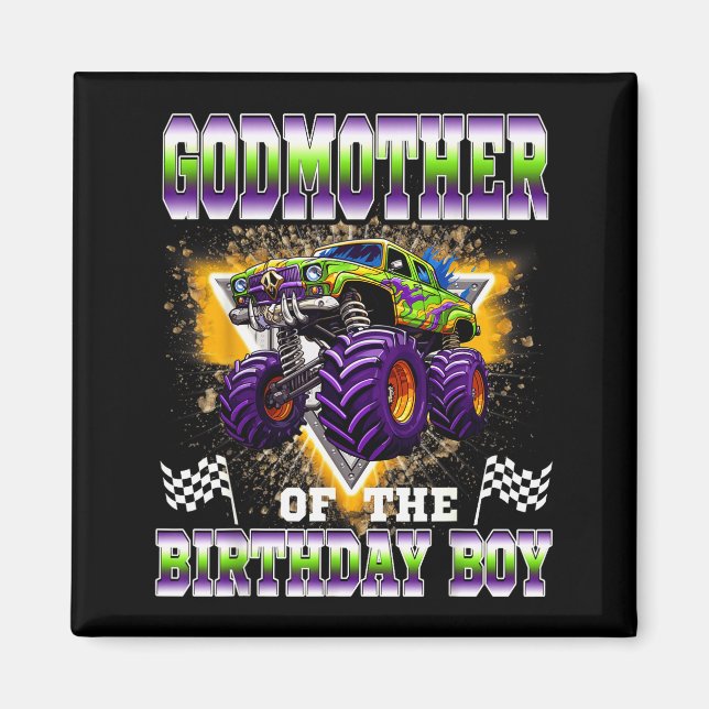 Godmother Of The Birthday Boy Monster Truck Birthd Magnet (Vorne)
