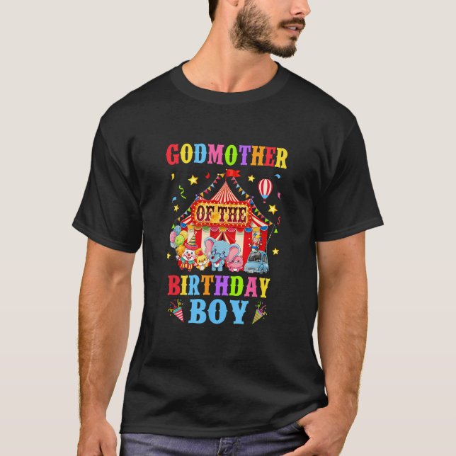 Godmother Of The Birthday For Boy Circus Carnival  T-Shirt (Vorderseite)