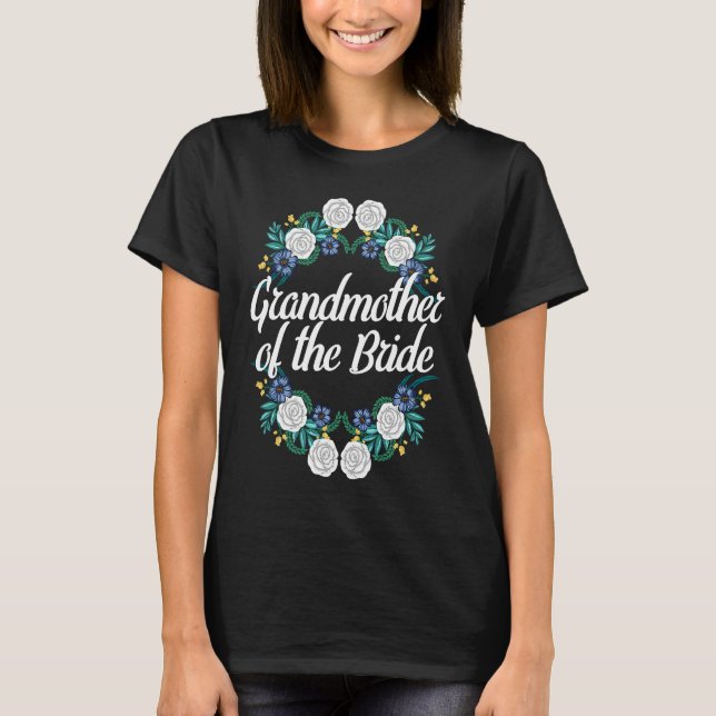 Godmother Of The Bride Floral Wreath Bridal Shower T-Shirt (Vorderseite)