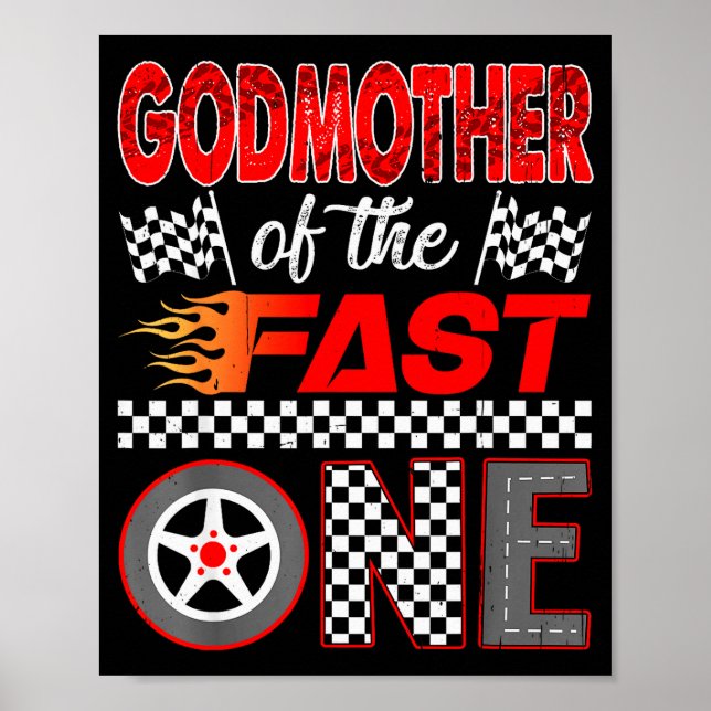Godmother Of The Fast One First Birthday Racing Ca Poster (Vorne)