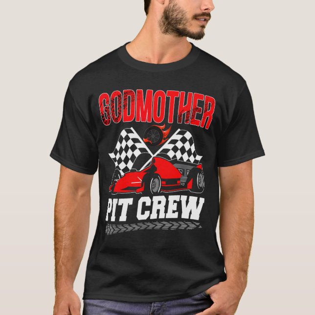 Godmother T Crew Racing Family Race Car Birthday B T-Shirt (Vorderseite)
