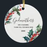 Godmothers Red Floral Christmas Keramik Ornament<br><div class="desc">Geschenk für Godparent Vorschlag von Godchild für Weihnachten,  Taufe,  Weihnachten.</div>