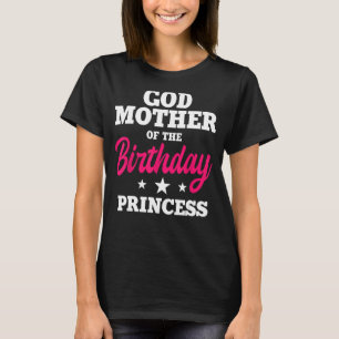 Godmutter des Geburtstags Prinzessin Party Bday Ce T-Shirt