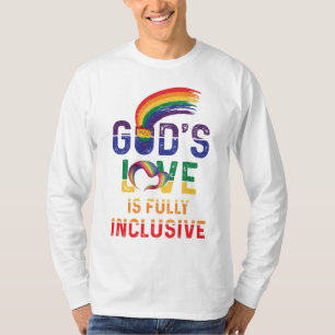 God's Love Is Fully Inclusive LGBTQ Ally Gay Pride T-Shirt