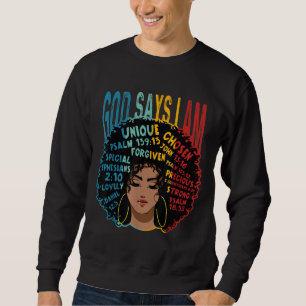 Gods sagen, ich bin Melanin Afro Frau schwarze Ges Sweatshirt