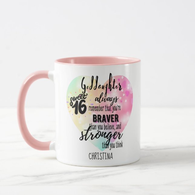 Godtochter Sweet16 Zitat Geschenk Braver Stronger Tasse (Links)