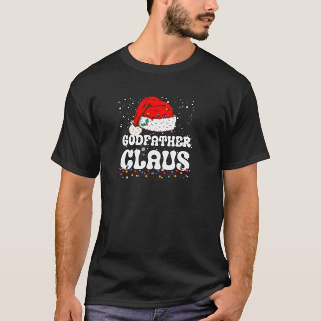 Godvater Claus Christmas Daddy Santa Family Match T-Shirt (Vorderseite)