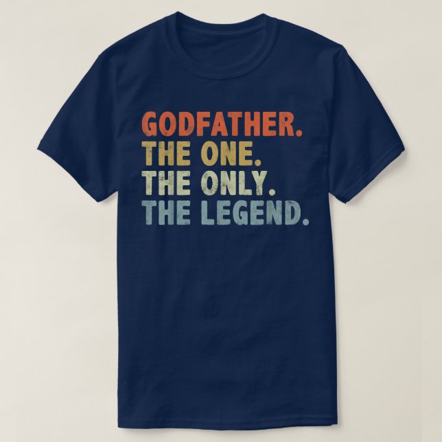 Godvater Der einzig legendäre Funny Vathers Day T-Shirt (Design vorne)
