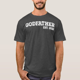 Godvater Est 2022 Vatertag Gott Vater Ankündigung T-Shirt
