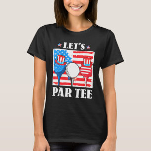 Goft Balls tanzen mit US Flag 4. Juli Tag Le T-Shirt