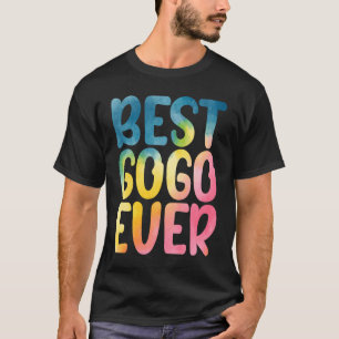 Gogo Ever Funny Day Gogo T-Shirt