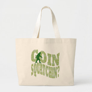 Goin Squatchin? Text & grüne Camouflage Jumbo Stoffbeutel
