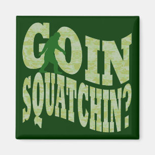 Goin Squatchin? Text & grüne Camouflage Magnet