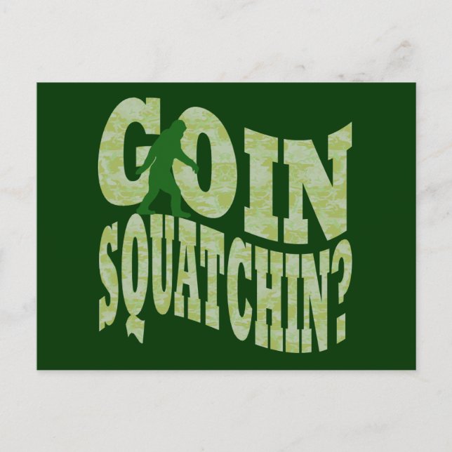 Goin Squatchin? Text & grüne Camouflage Postkarte (Vorderseite)