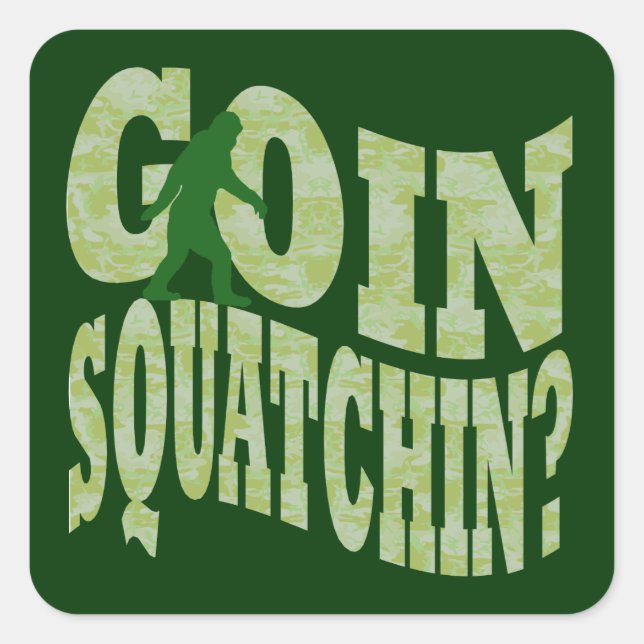 Goin Squatchin? Text & grüne Camouflage Quadratischer Aufkleber (Vorderseite)