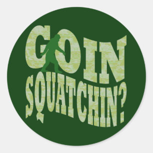 Goin Squatchin? Text & grüne Camouflage Runder Aufkleber