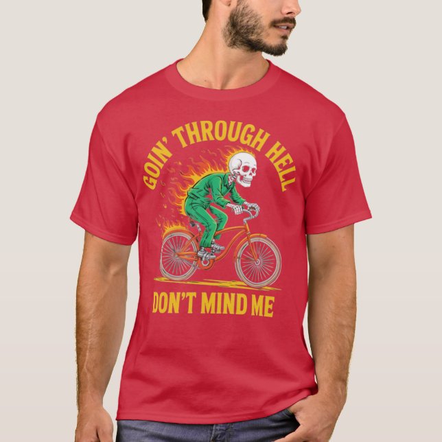 Goin' Through Hell T-Shirt (Vorderseite)