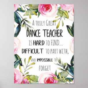 Going away gift for Dance teacher Thank you quote Poster