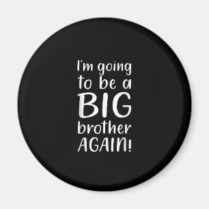 Going Big Brother wieder Ankündigung Geschenk Brud Magnet