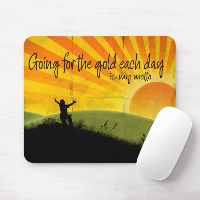 "Going for the gold" Motivation Affirmation Mousepad (Mit Mouse)