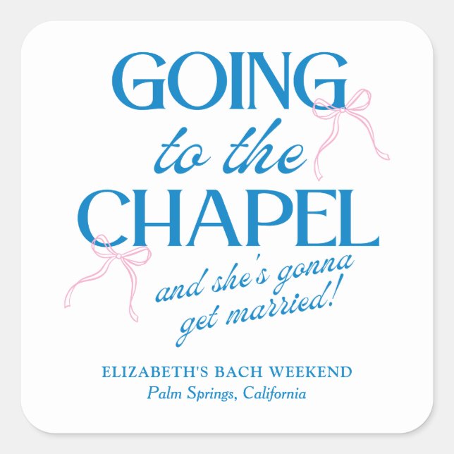 Going to the Chapel Bachelorette Weekend Quadratischer Aufkleber (Vorderseite)