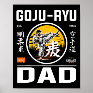 Goju-ryu Karate-Vater für Väter mit Karate-Pionier Poster