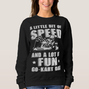 Gokart-Rennsport Papa Kleine Geschwindigkeit Viel Sweatshirt