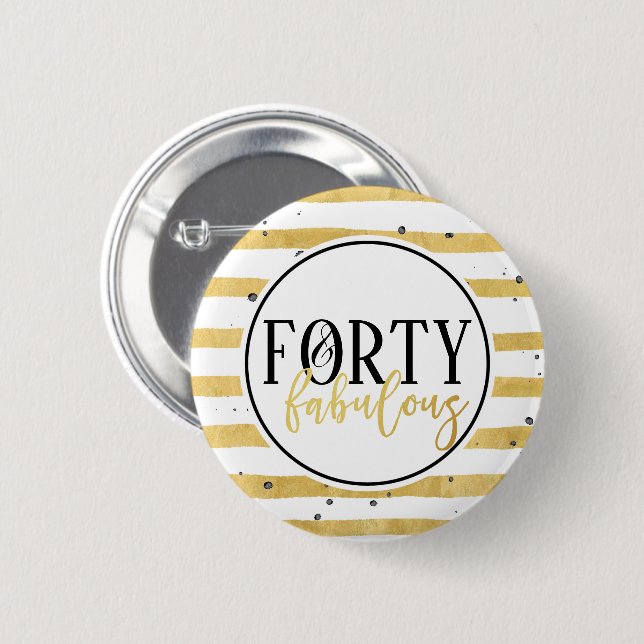 Gold 40 & Fabulous Birthday Confetti Button (Vorne & Hinten)