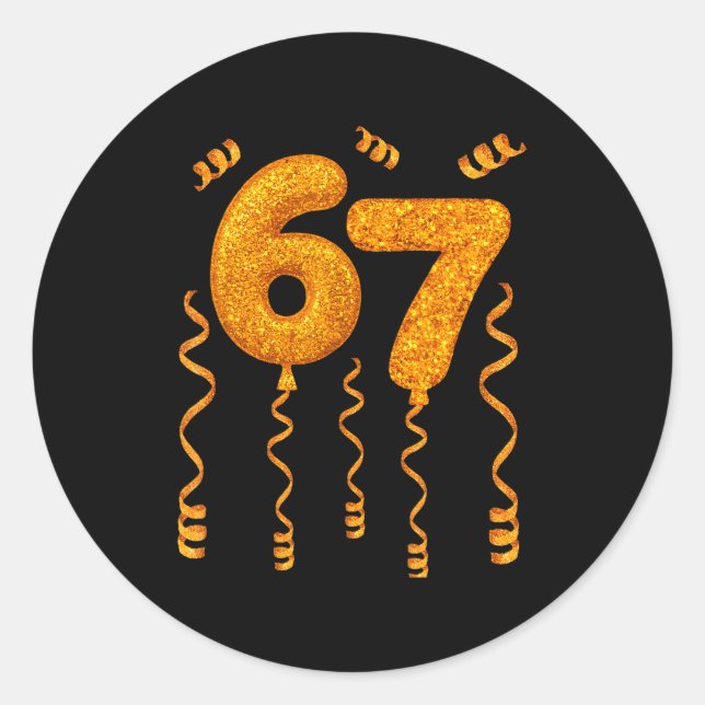 Gold 67 Party Balloons Funny 67 Meme Christmas 67  Runder Aufkleber (Vorderseite)