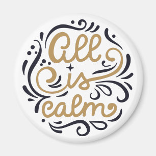 Gold Alles ist eine ruhige Typografie Weihnachtsfe Magnet