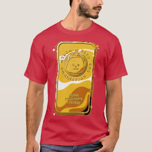 Gold Bar Cat World Dominanz für Katzen nach Tobe F T-Shirt