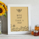 Gold Bee Sweet Nehmen Sie eine Leckerei Favoriten- Poster<br><div class="desc">Fügen Sie eine Touch Eleganz zu Ihrem Feiern mit diesem Gold Biene Sweet Nehmen Sie eine Leckerei Favors-Zeichen. Dieses hübsche 8x10-Zeichen mit einem Vintag inspiriert Bienenmotiv und zarten Goldakzenten eignet sich ideal für Brautpartys, Babyduschen oder Geburtstage. Das zeitlose Design ergänzt verschiedene Themen, von Gartenmöbeln bis hin zu rustikal-schicken Ansammlungen. Einfach...</div>